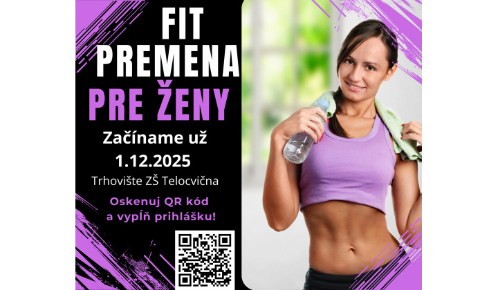 Fit Premena Ženy v Trhovištiach